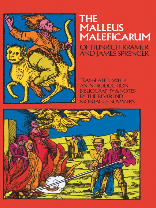 Title details for The Malleus Maleficarum of Heinrich Kramer and James Sprenger by Montague Summers - Wait list